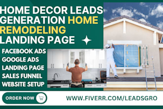 home decor leads home remodeling home improvement leads generation sales funnel