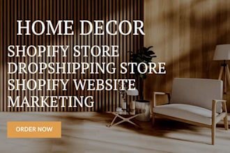 build a luxury home decor shopify dropshipping store website