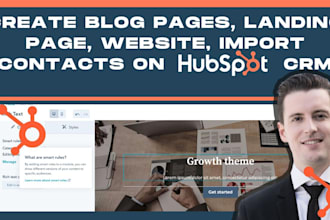 create blog pages, landing page, website, import contacts on hubspot crm