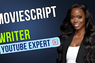 be your personal and business movie script writer with a professional skills