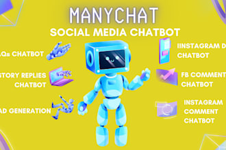 design an engaging chatbot using manychat for your business