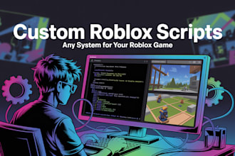 script any system for you in roblox game roblox game development roblox script