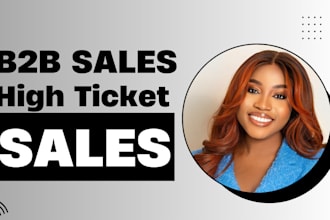 boost your sales profit, be your high ticket b2b b2c sales closing agent