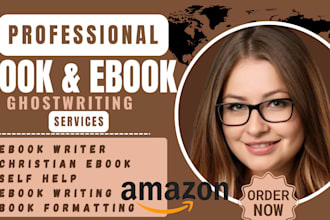 ghostwrite book and ebooks, ebook writer, ghostwriting, book writer, non fiction