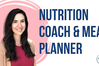 be your online meal planner and nutrition coach