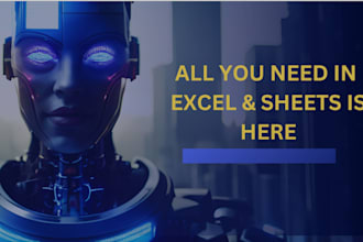 do anything related to excel and google sheets