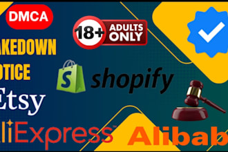 takedown copyright products etsy,ebay,alibaba,aliexpress,shopify under dmca