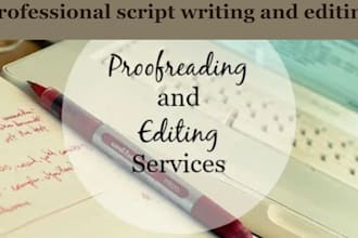 write and edit professional script for plays and coverage