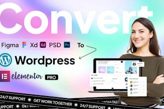 convert figma, xd, PSD to elementor, design wordpress sites as elementor