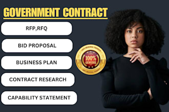 write bid proposal, rfp, rfq, rfi, contract research, win government contract