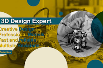 make 3d cad models, mechanical components for design and production