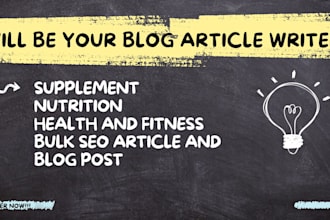 write supplement, nutrition, health and fitness, bulk SEO article and blog posts
