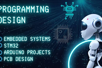 do stm32, arduino projects, pcb and circuits design