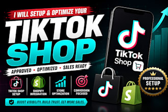 build and optimize your tiktok shop and shopify dropshipping store