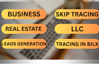 do real estate, skip tracing, llc skip tracing in bulk and leads generation