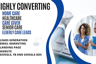 home care elderly care healthcare senior care giver leads via ads, landing page