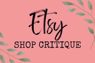 give you an etsy shop critique