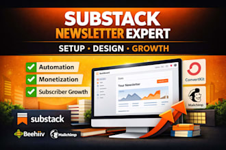 setup substack account, design substack newsletter, manage substack posts