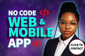 build no code mobile, web app on bubble adalo glide, convert google sheet to app