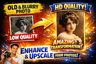 enhance and upscale your photos to HD quality