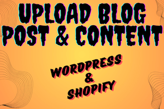 upload blog post and content on your wordpress and shopify