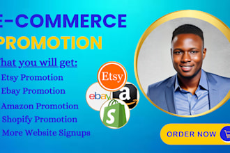promote and advertise your shopify, etsy, ebay or amazon store for quick sales