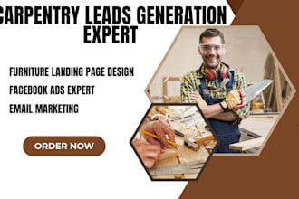 generate highly converting carpentry leads facebook ads furniture landing page