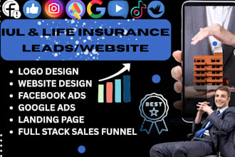 generate iul, life insurance leads, life insurance leads, iul insurance website