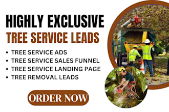 generate exclusive tree service leads tree trimming ads tree removal website