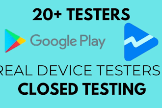20 app testers for 14 days google play closed testing , app testing, app review