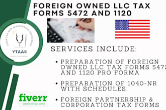 prepare foreign owned business tax return 5472 and 1120