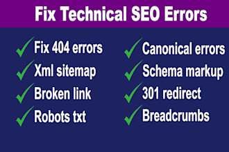 fix 404 errors, xml sitemap, schema markup, robots txt canonical 301 broken link