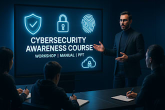 create cybersecurity awareness course, cyber workshop, manual, workbook, PPT