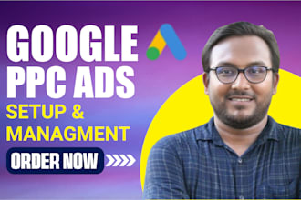 setup and manage google ads PPC campaign for local service based business