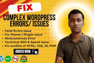 fix complex wordpress errors, fix wordpress website HTML CSS PHP bugs and debug