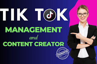 do organic tik tok promotion, tik tok management, and content creator