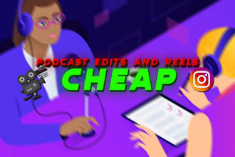 do full length podcast and reel edits for you