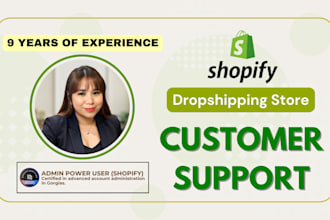 be your shopify customer support agent, customer service