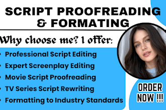 proofreading, edit and formatting of your screenplay, movie script, tv series