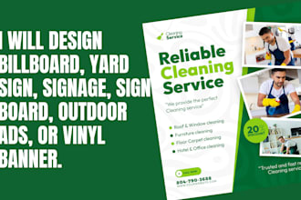 signage design, backdrop, rollup, yard sign, billboard,banner ads