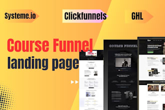 build a course funnel in systeme, clickfunnels, gohighlevel