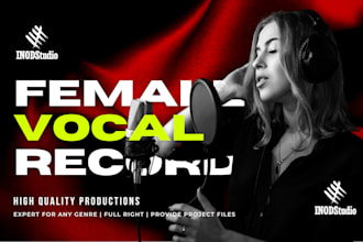 sing and record professional female vocals for any genre