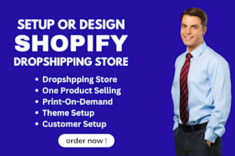 setup shopify store and setup dropshipping store