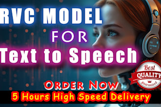 rvc voice model for text to speech high quality fast delivery