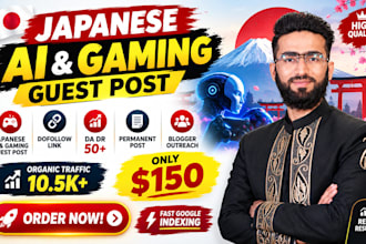 provide japanese guest post service for ai and gaming niche guest post