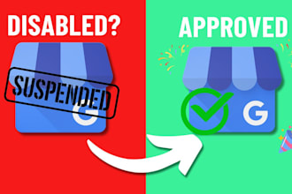 reinstate disabled gmb and fix all google business profile gbp issues