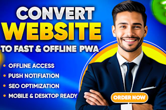 develop a fast pwa, convert website to app and build a progressive web app