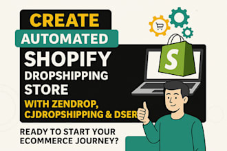 create automated shopify dropshipping store with zendrop, cjdropshipping, dsers
