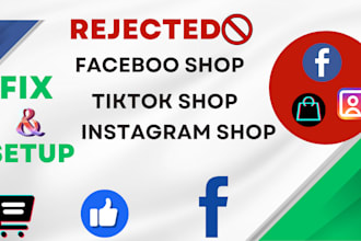 fix rejected tiktok shop, facebook and instagram shop, set up shop, blocked shop