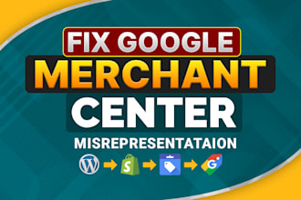 fix google merchant center suspension for misrepresentation, fix gmc